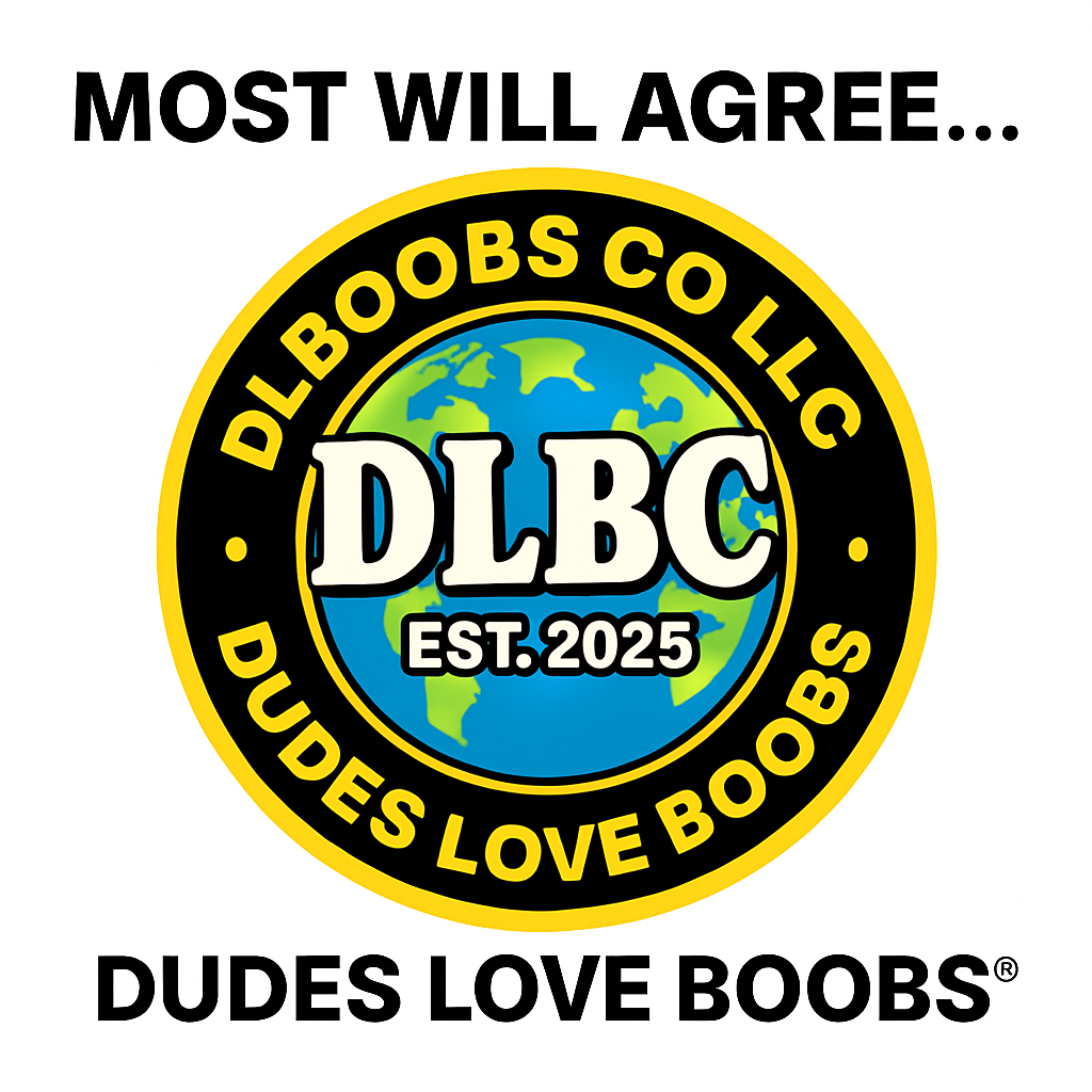 DUDES LOVE BOOBS®