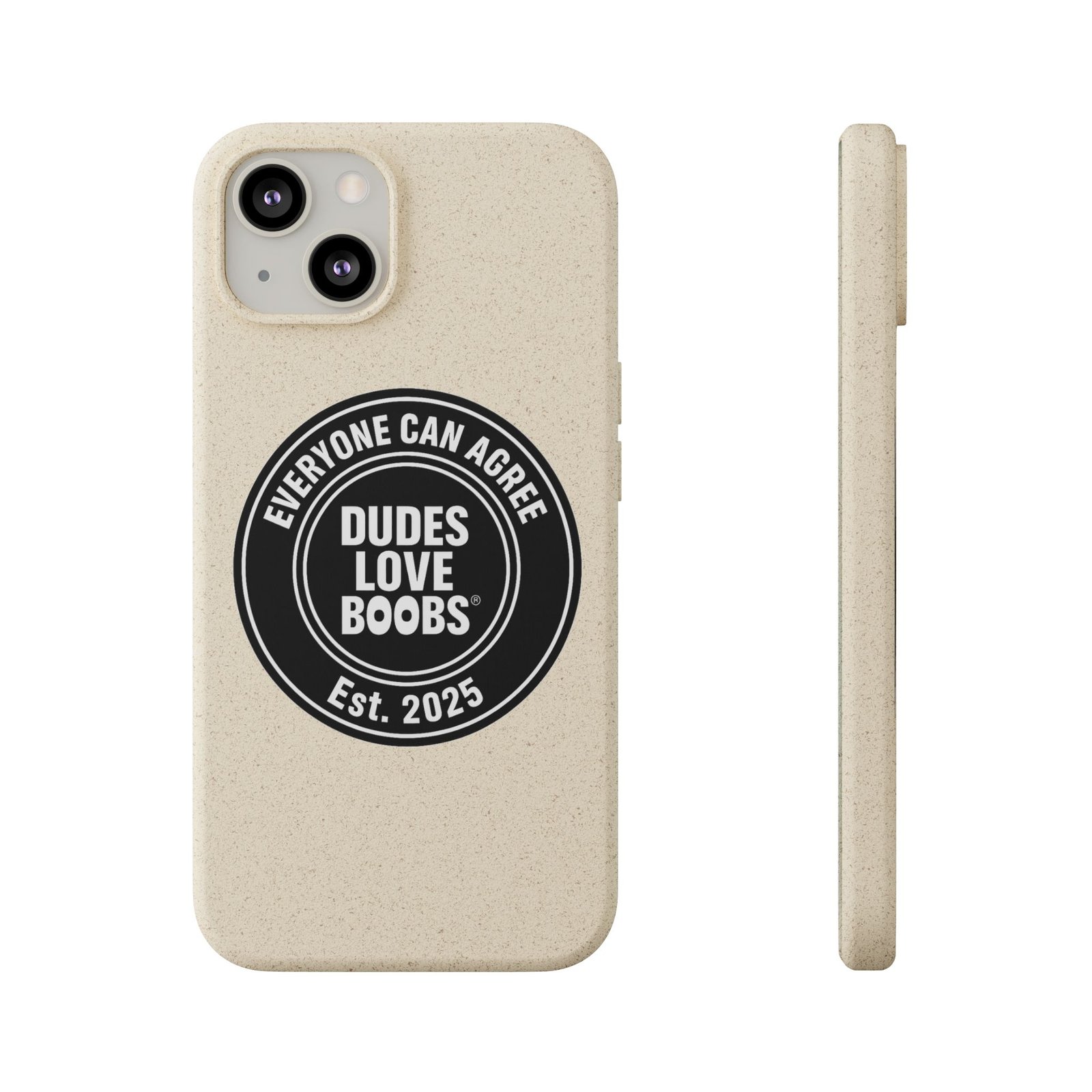 DUDES LOVE BOOBS® Biodegradable Phone Case — Eco-Friendly Protective Cover