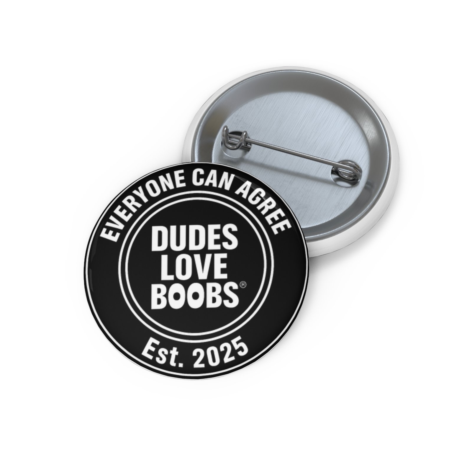 DUDES LOVE BOOBS®EVERYONE CAN AGREE™ Brand Logo Pin